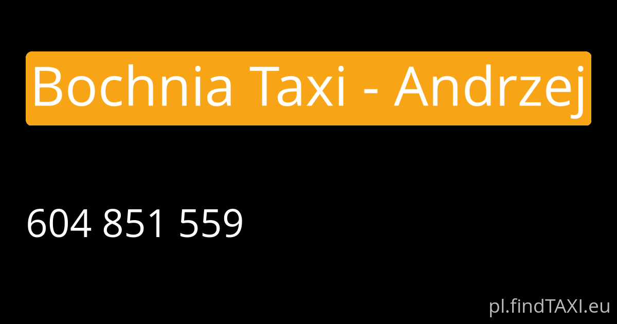 Bochnia Taxi - Andrzej (Bochnia)