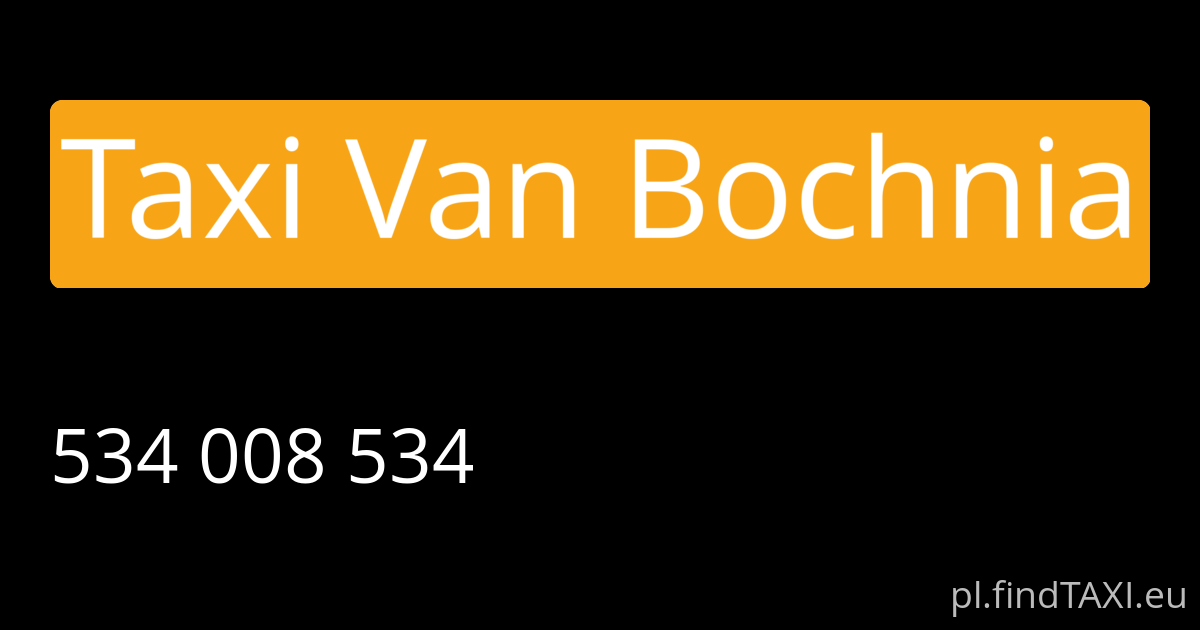 Taxi Van Bochnia (Bochnia)