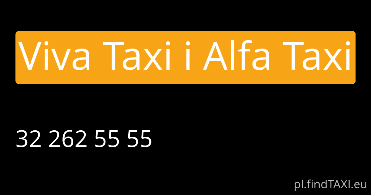 Viva Taxi i Alfa Taxi (Dąbrowa Górnicza)