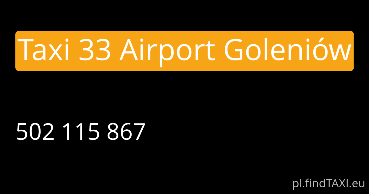 Taxi 33 Airport Goleniów (Goleniów)